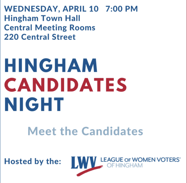 League of Women Voters of Hingham Candidates Night - Hingham Anchor